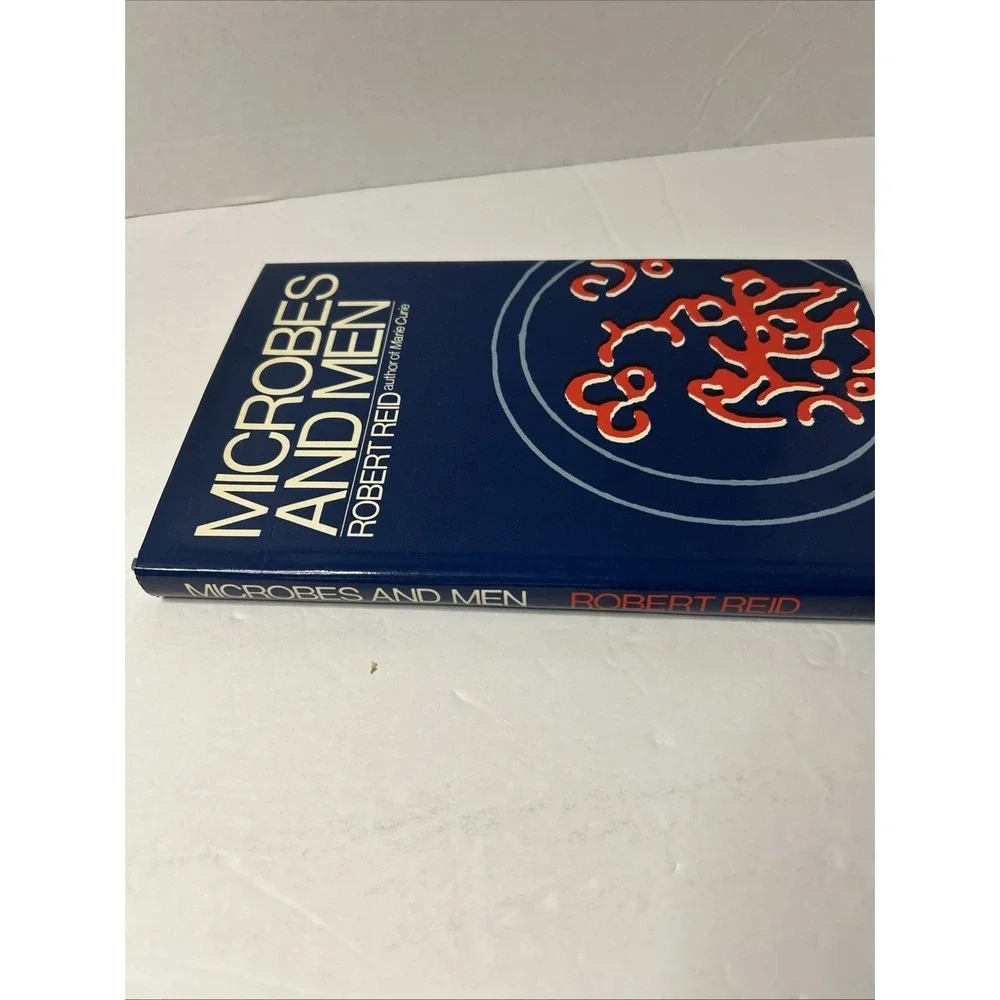 MICROBES AND MEN By Robert William Reid - Hardcover
